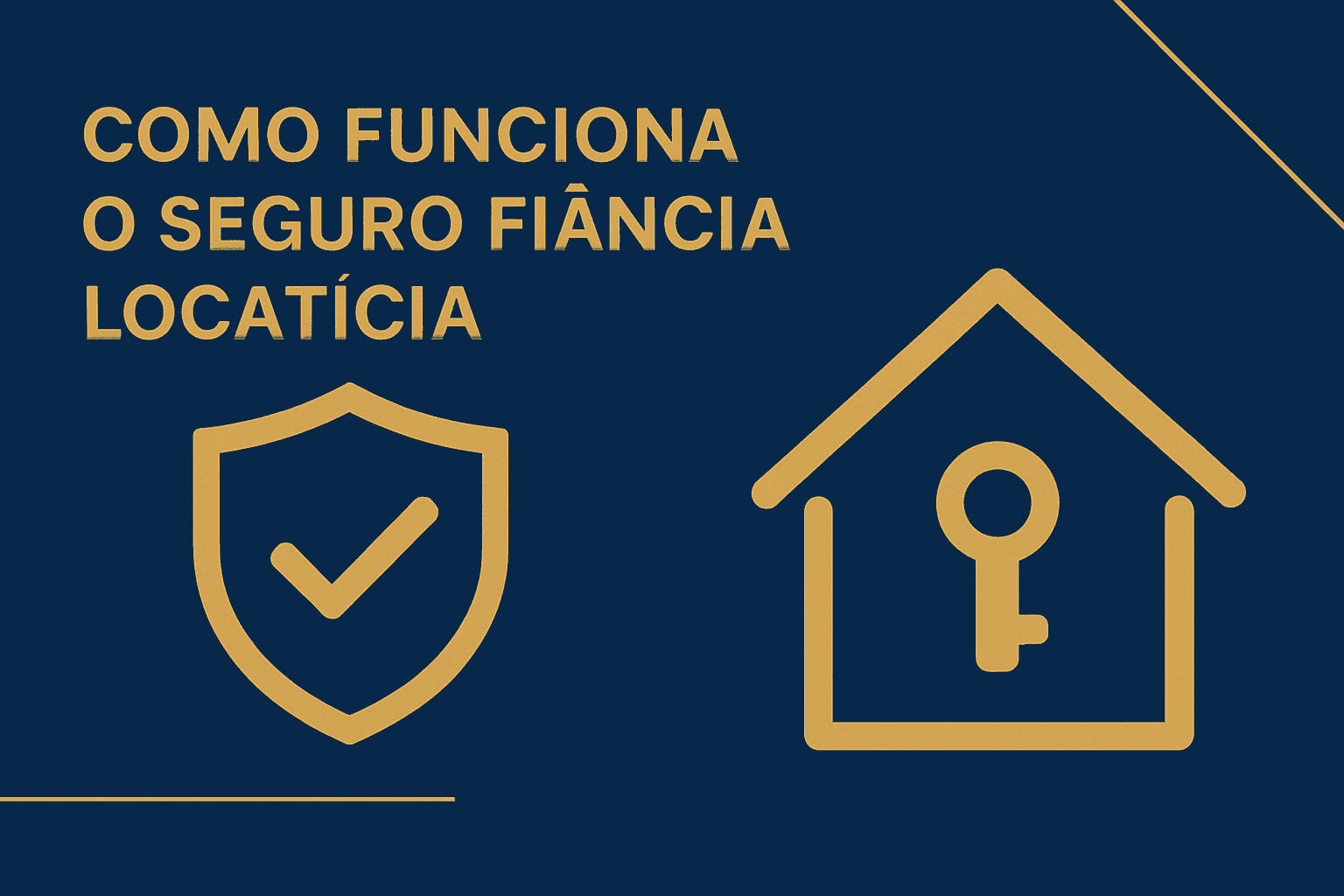 Como funciona o seguro fiança locatícia